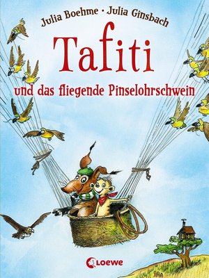 cover image of Tafiti und das fliegende Pinselohrschwein (Band 2)